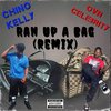 Chino Kelly、OVN Celebrity - Ran Up A Bag Re-Mix (feat. OVN Celebrity) (Explicit)