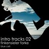Blue Cell - Finkensieler Forke (Intro for Mixes|Cmaj 120bpm)
