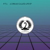 FTL - A Dream Called Life VIP