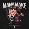 Hermann、Yellow Jaxx - Manamake