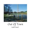 Keith David - Out Of Town