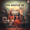 Bollywood Pyaar Music - Teri Baaton Se