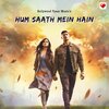 Bollywood Pyaar Music - Hum Saath Mein Hain