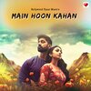 Bollywood Pyaar Music - Main Hoon Kahan