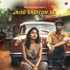 Bollywood Pyaar Music - Jaise Sadiyon Se