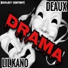 Deaux BR、Deaux、lil kano - Drama (feat. Deaux & Lil Kano)(Explicit)