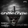 Psychoz、Gotten Ghetto - Boju Boju