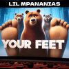 Arkoudoguftoi - Your Feet (Explicit)