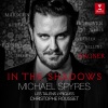 Michael Spyres、Christophe Rousset、les talens lyriques - 