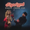 Sugarland《On A Roll (Live)》[MP3/LRC]