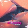 TMC、Boitymel - I Am Dreaming (feat. BoityMel)(Explicit)