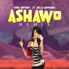 King Rapsodi、Bella Shmurda - Ashawo (Remix|Explicit)
