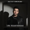 Crazy Fox、Markus Milanes - 18k Heartbreak (Explicit)
