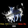 G Stackx、Mackk Myron、Xhicken man - Ghetto **** (feat. Mackk Myron & Xhicken man) (Explicit)