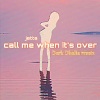 Jetta《call me when it's over (Dark Dhalia Remix)》[MP3/LRC]