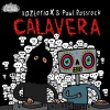 Vazteria X、Paul Bassrock - Calavera