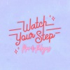 Piper Rodrigues、Hayley Marsten、Shane Nicholson - Watch Your Step