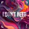 ViviPiano、The Tschopp、Nils Tschopp、Vivian Bissegger - I Don't Need
