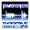 Transporters - Let It Begin