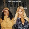Imani Williams、Kaash Paige - **** Alone (Remix)