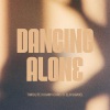 THRDL!FE、Danny Chris、Felix Samuel - Dancing Alone