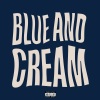 Planetary《Blue and Cream (Explicit)》[MP3/LRC]