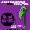 Phunk Investigation、Emory Toler - Good Times