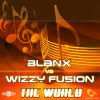 Wizzy Fusion、Blanx - Go On Air (Blanx Remix)