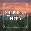 Zach James - My Shepherd Will Supply My Need