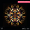 Miracle Tone - Awakening Radiance