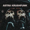 MØTØ.Phonk、IAMTRA$H、Nateki、sxid《Astra Krushfunk (feat. IAMTRA$H, Nateki & SXID )》[MP3/LRC]