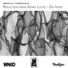 Rolaz、Kenny Lloyd - Da Intro (feat. Kenny Lloyd) (Original Mix|Explicit)