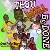 Awele Lucky EBIGWEI、Dominion、David、Jessica - Thou Will Be Done