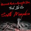 Maserati Rock、Gangsta Blac - Trick I'm So South Memphis
