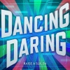 RAISE A SUILEN《DANCING DARING》[MP3/LRC]