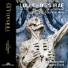 Les Epopées、stephane fuget、Renaud Brès、Thierry Cartier、Jean-Baptiste Lully - I. Dies irae, dies illa