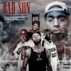 Trauma Fresh、Traxamillion、San Quinn、Mistah F.A.B.、Da' Unda' Dogg - Bad Son (feat. San Quinn, Mistah F.A.B. & Da'Unda'Dogg)(Bay Area Remix|Explicit)
