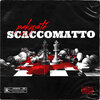 Pakysté - SCACCOMATTO (Explicit)