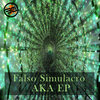 Falso Simulacro - Aka (Original Mix|Explicit)
