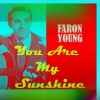 faron young《You Are My Sunshine》[MP3/LRC]