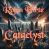 robin hirte《Cataclyst》[MP3/LRC]