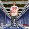 Deach《Slow It Down (Remix)》[MP3/LRC]