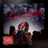 Self Made《Glockiana (Explicit)》[MP3/LRC]