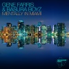 Gene Farris、Basura Boyz - Mentally In Miami