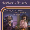 Marilyn McCoo、Billy Davis Jr. - Heartache Tonight (Radio version)