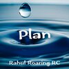 Rahul Roaring RC - Plan