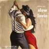 J Ross - Slo lovin