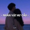 Quanvrox - BEAT Nhân Vật Hư Cấu (Lofi)