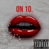 Jordan Protzman、JUIC3 - On 10. (feat. Juic3)(Explicit)