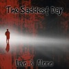 The Saddest Day - Blubber (Live)